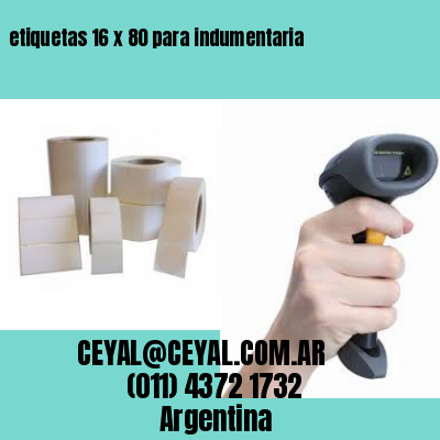 etiquetas 16 x 80 para indumentaria