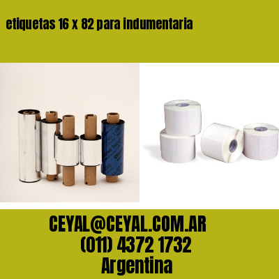 etiquetas 16 x 82 para indumentaria