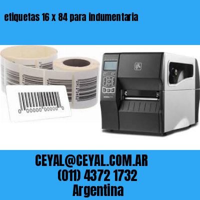 etiquetas 16 x 84 para indumentaria