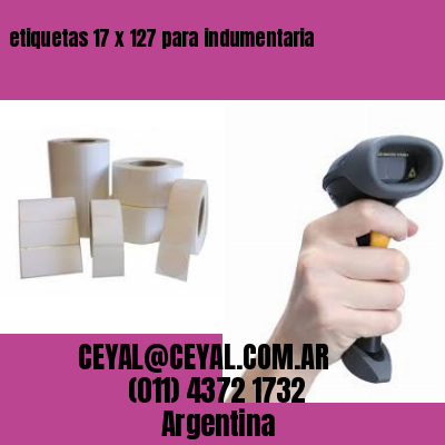 etiquetas 17 x 127 para indumentaria