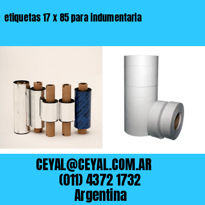 etiquetas 17 x 85 para indumentaria