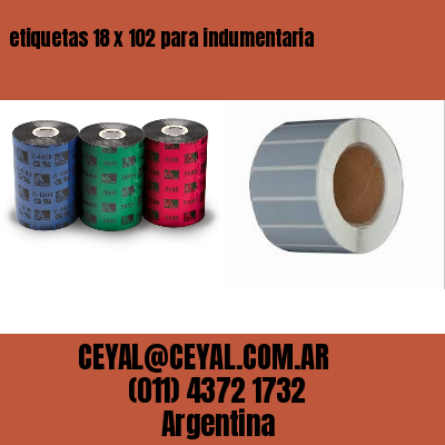 etiquetas 18 x 102 para indumentaria