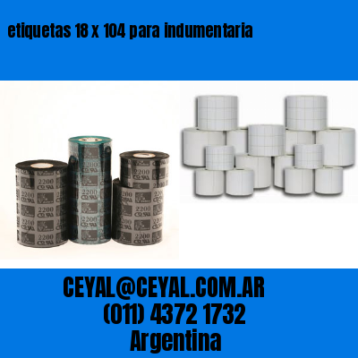 etiquetas 18 x 104 para indumentaria
