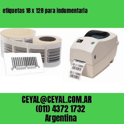etiquetas 18 x 128 para indumentaria