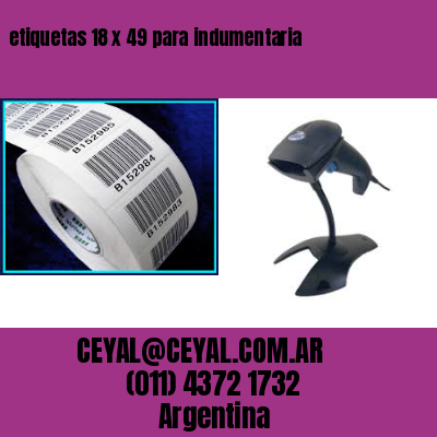 etiquetas 18 x 49 para indumentaria