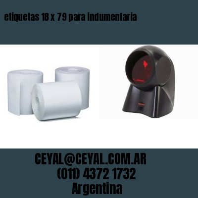etiquetas 18 x 79 para indumentaria