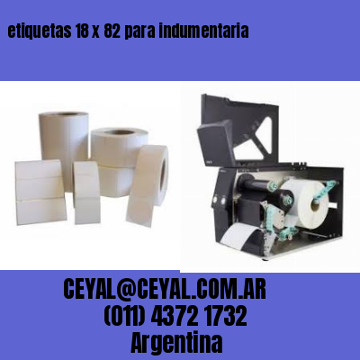 etiquetas 18 x 82 para indumentaria