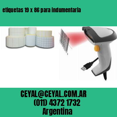 etiquetas 19 x 86 para indumentaria