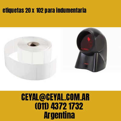 etiquetas 20 x 102 para indumentaria
