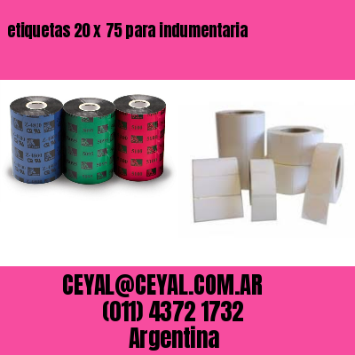 etiquetas 20 x 75 para indumentaria