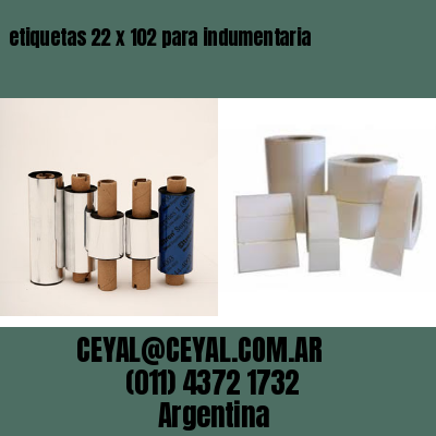 etiquetas 22 x 102 para indumentaria