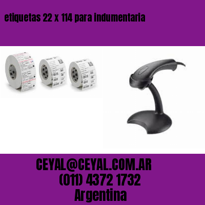 etiquetas 22 x 114 para indumentaria