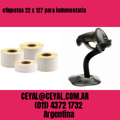 etiquetas 22 x 127 para indumentaria