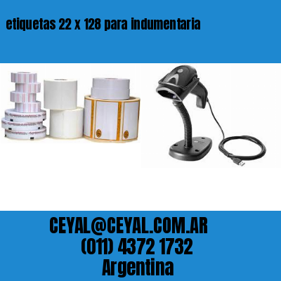 etiquetas 22 x 128 para indumentaria