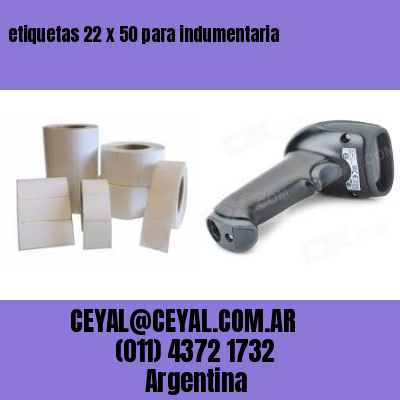 etiquetas 22 x 50 para indumentaria