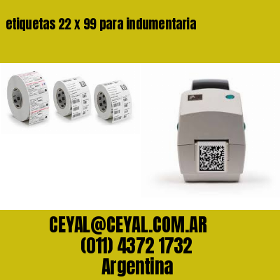 etiquetas 22 x 99 para indumentaria
