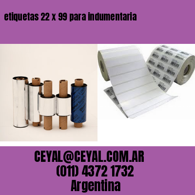 etiquetas 22 x 99 para indumentaria