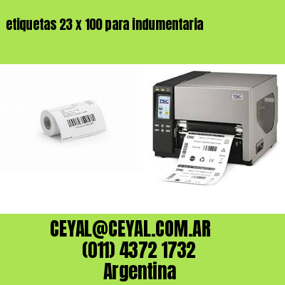 etiquetas 23 x 100 para indumentaria