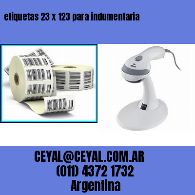 etiquetas 23 x 123 para indumentaria