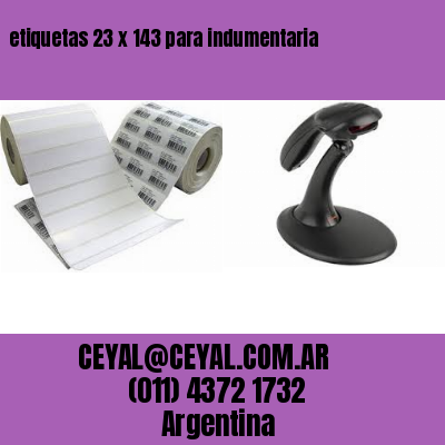 etiquetas 23 x 143 para indumentaria
