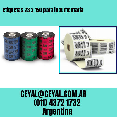 etiquetas 23 x 150 para indumentaria