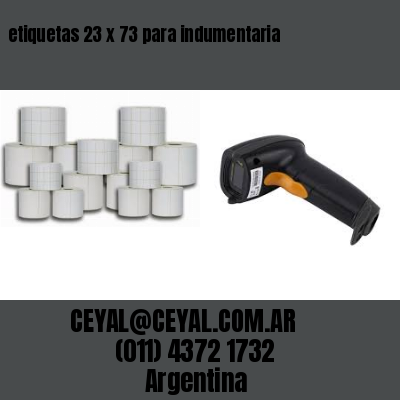 etiquetas 23 x 73 para indumentaria