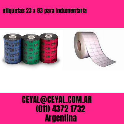 etiquetas 23 x 83 para indumentaria