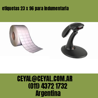 etiquetas 23 x 96 para indumentaria