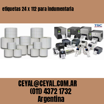 etiquetas 24 x 112 para indumentaria