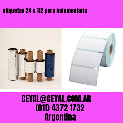 etiquetas 24 x 112 para indumentaria
