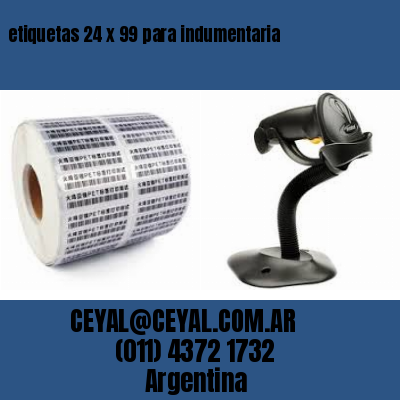 etiquetas 24 x 99 para indumentaria