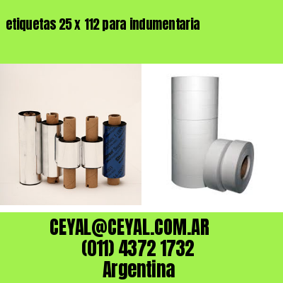 etiquetas 25 x 112 para indumentaria