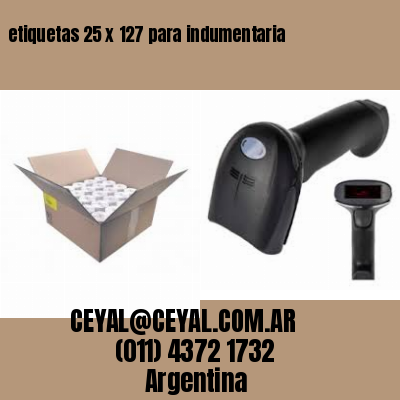 etiquetas 25 x 127 para indumentaria