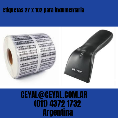 etiquetas 27 x 102 para indumentaria