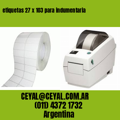 etiquetas 27 x 103 para indumentaria