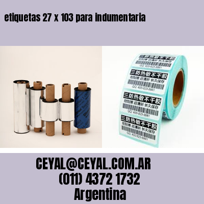 etiquetas 27 x 103 para indumentaria