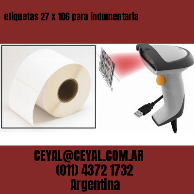 etiquetas 27 x 106 para indumentaria