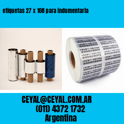 etiquetas 27 x 108 para indumentaria