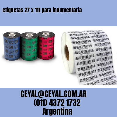 etiquetas 27 x 111 para indumentaria