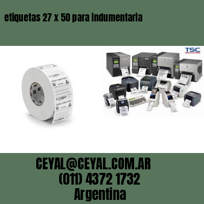 etiquetas 27 x 50 para indumentaria