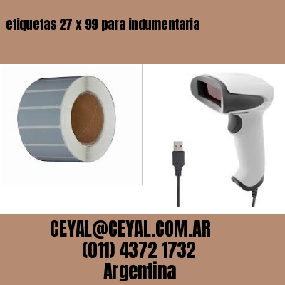 etiquetas 27 x 99 para indumentaria
