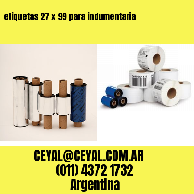 etiquetas 27 x 99 para indumentaria