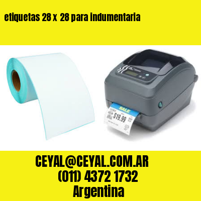 etiquetas 28 x 28 para indumentaria