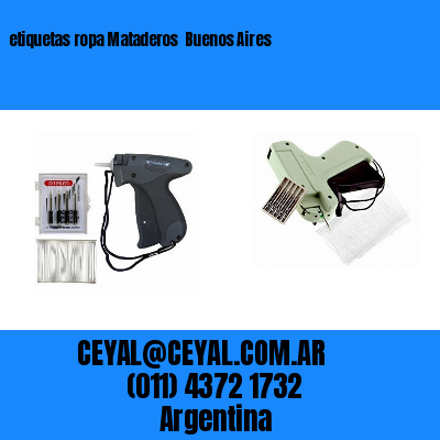 etiquetas ropa Mataderos  Buenos Aires