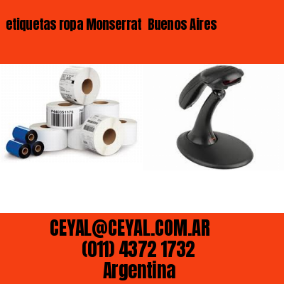 etiquetas ropa Monserrat  Buenos Aires