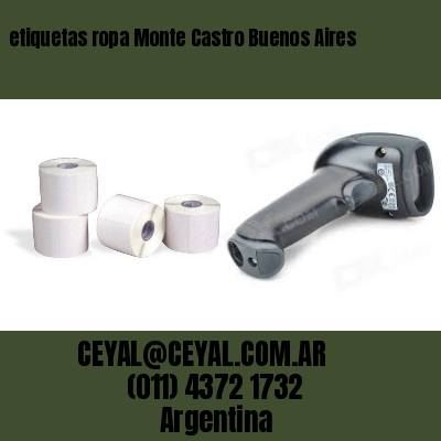 etiquetas ropa Monte Castro Buenos Aires