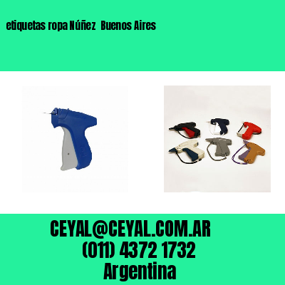 etiquetas ropa Núñez  Buenos Aires
