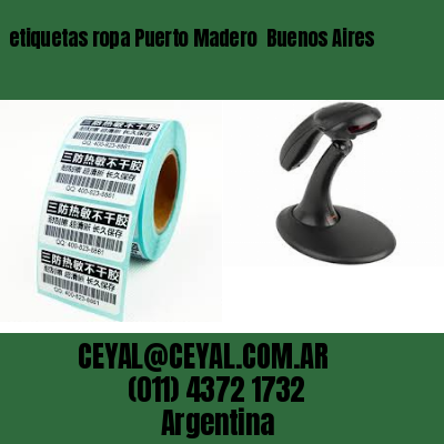 etiquetas ropa Puerto Madero  Buenos Aires