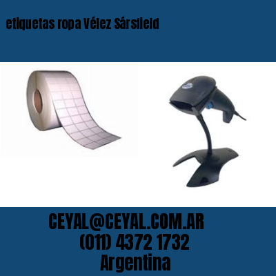 etiquetas ropa Vélez Sársfield