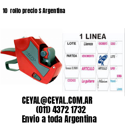10 	rollo precio $ Argentina
